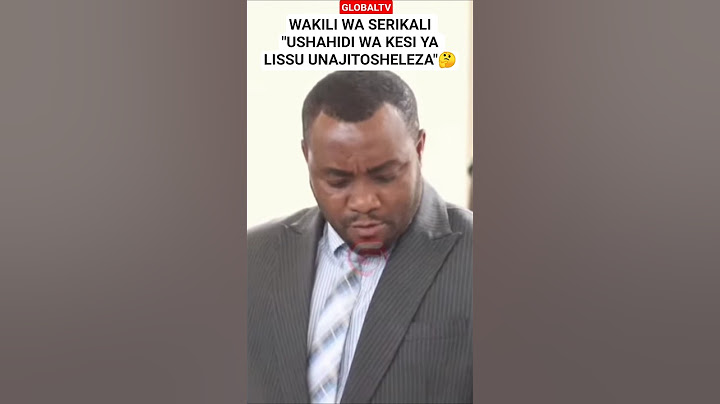🤔WAKILI WA SERIKALI - "USHAHIDI WA KESI YA LISSU UNAJITOSHELEZA"🤔🔥 #breaking #globaltv #chadema