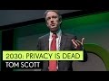 Tom Scott - 2030: privacy is DEAD.