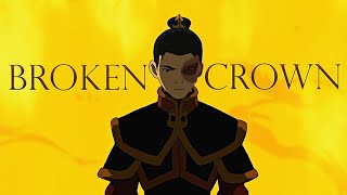 Zuko | Broken Crown