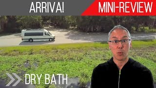 MiniReview | Coach House Arriva | A Dry Bath in a Class B!