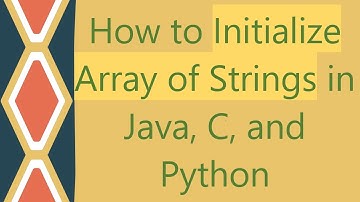How to Initialize Array of Strings in Java, C, and Python