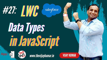 27 LWC Tutorial - Data types in JavaScript | #lwc #salesforce