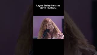 Layne Staley's Dave Mustaine impression