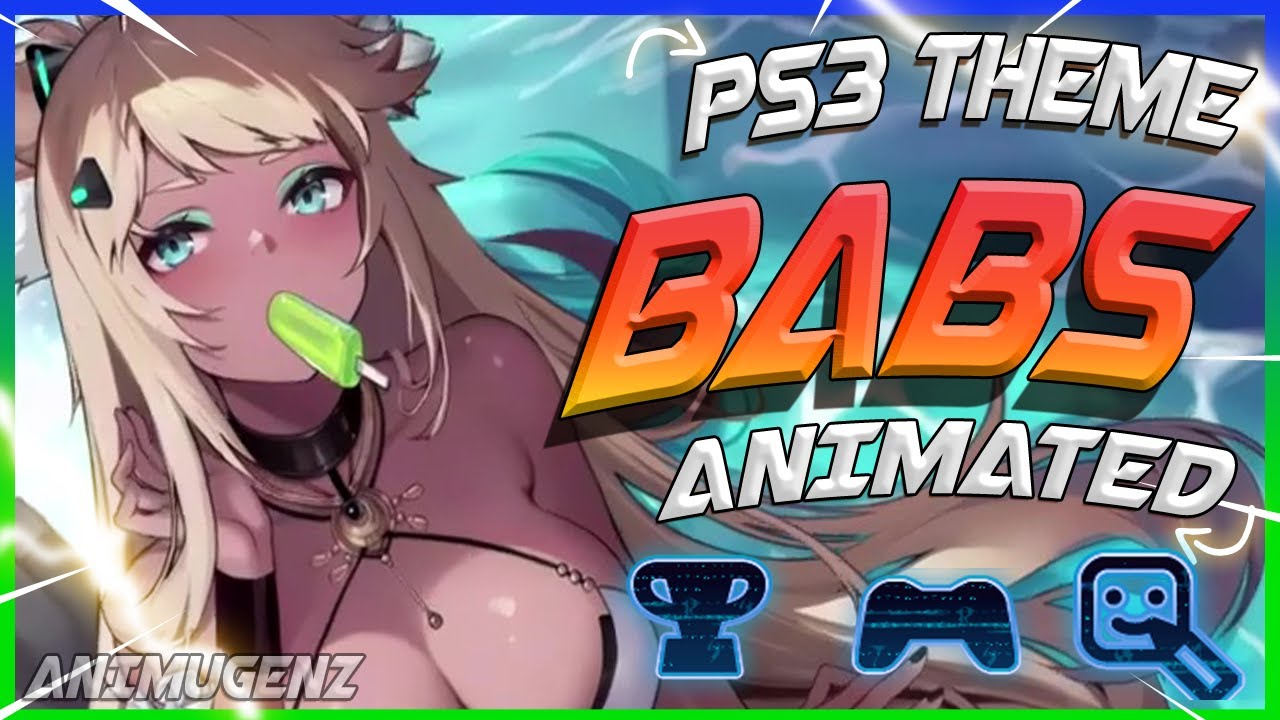 [PS3] Echocalypse | Babs PS3 Theme -Animated- My Theme #93