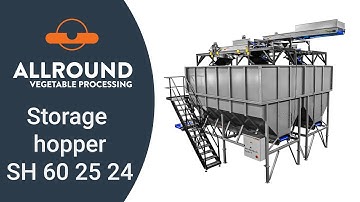 Storage hopper SH 60-25-24 | Allround Vegetable Processing