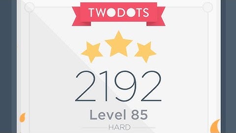 Level 85 Two Dots