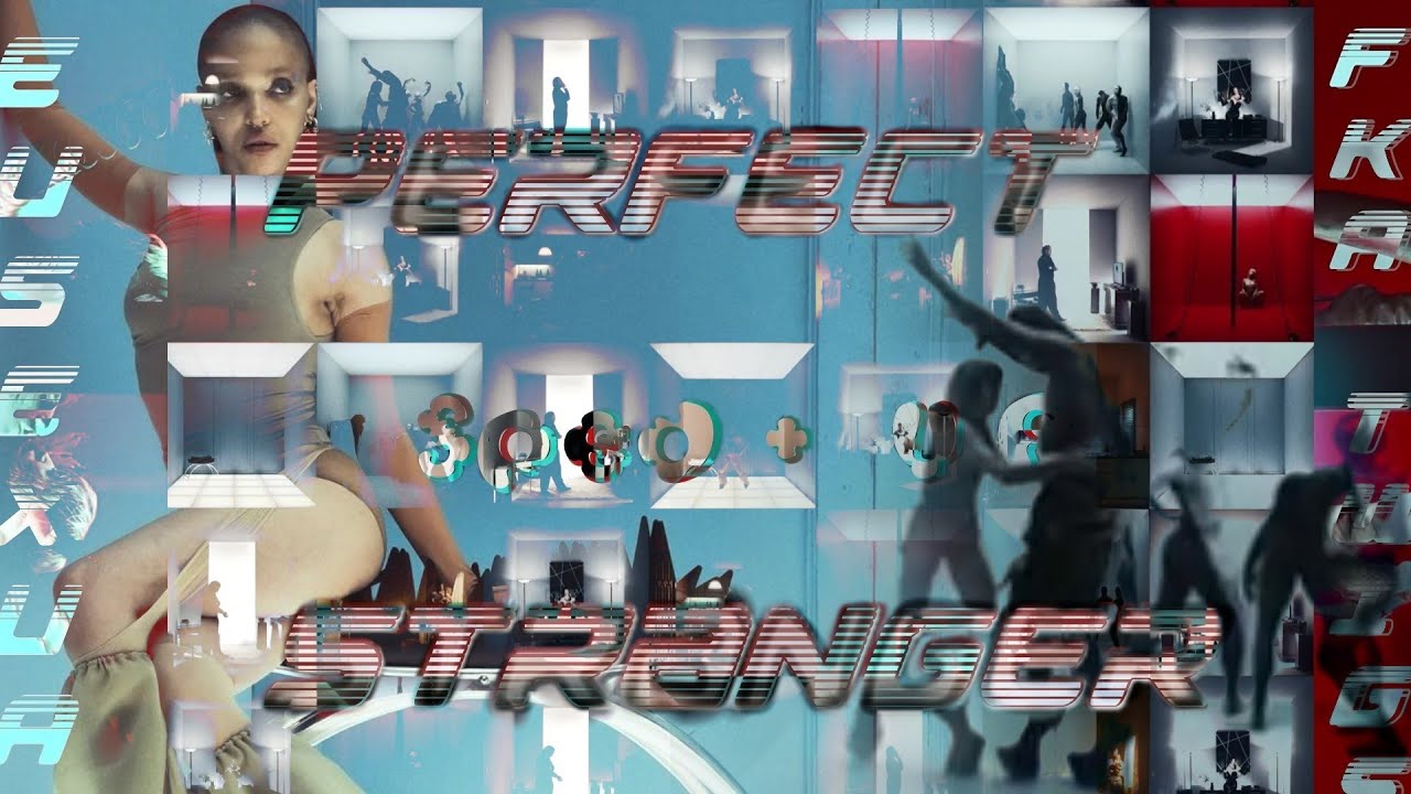 FKA Twigs - Perfect Stranger ( Sped Up Version ) FKA Twigs - Perfect Stranger ( Sped Up Version )