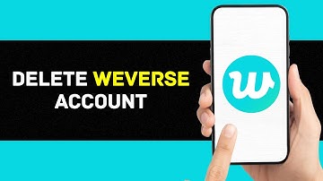 How to delete Weverse Account 2023