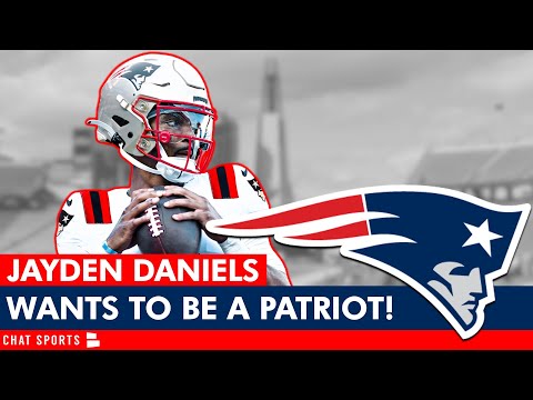 Jayden Daniels WANTS To Be A Patriot! Patriots Draft Rumors After LSU Pro Day