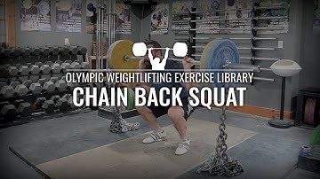 Chain Back Squat | Olympic Weightlifting Exercise Library