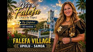 Vi'i o Falefa (Female Version)