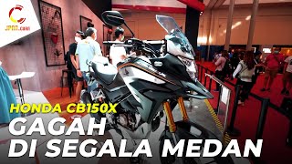 Touring dengan Honda CB150X, Siap Libas Jalanan Berbatu - JPNN.com