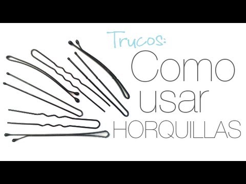 Vídeo: ❶ Cómo Peinar Tu Cabello Con Horquillas