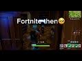 Fortnite then and now mikeythemachinegaming anthony allen