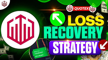 Quotex Loss Recovery Plan | Binary Options Trading Strategy | Quotex Trading Strategy