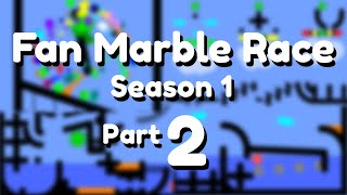 Fan Marble Race Season 1 Part 2 - Algodoo Marble Race