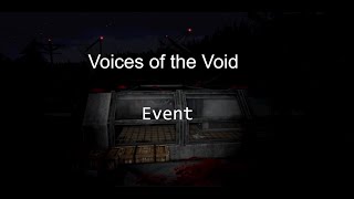 Voices Of The Void Event (Votv Part 5.6)
