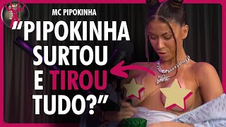 PIPOKINHA falou sobre silicone e MOSTROU TUDO