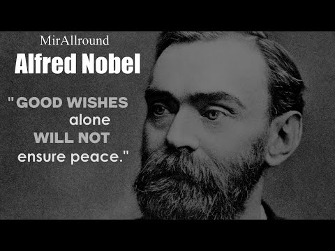 Who Invented Dynamite? | Alfred Nobel Quotes | The Origin Of The Nobel Prize And Why Was It Created
