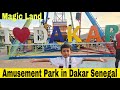 Magic land dakar senegal  you must love this place  kids and women attraction  africa