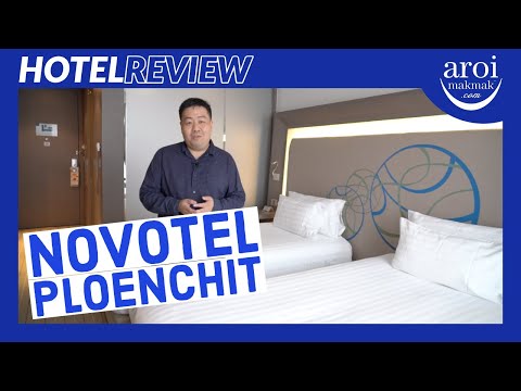 Novotel Bangkok Ploenchit Sukhumvit – An Accessible 4-Star Hotel beside Ploenchit BTS Station