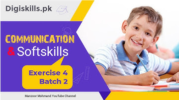 Communication and soft skills | Batch 2 | Exercise 4 | Digiskills 2.0 | Dstp 2.0