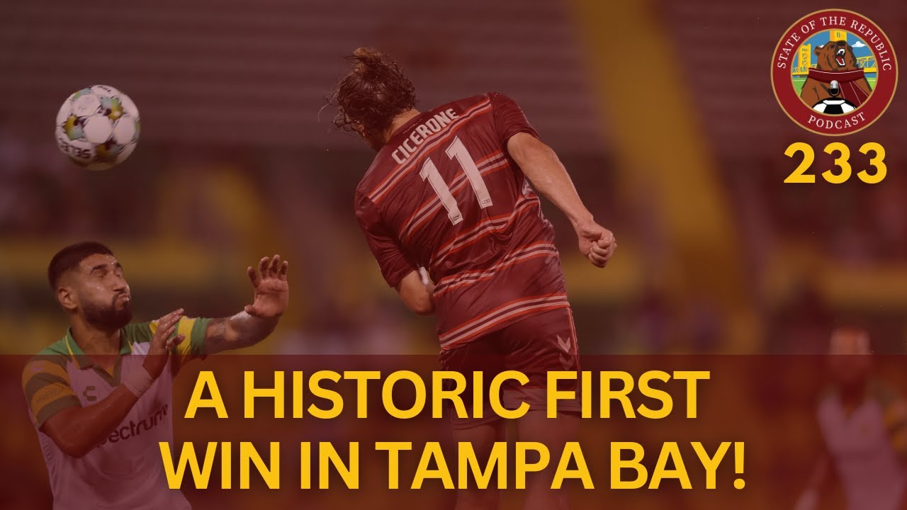 A Historic Sac Republic First Win in Tampa Bay! - SOTR Podcast EP 233 A Historic Sac Republic First Win in Tampa Bay! - SOTR Podcast EP 233