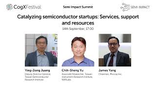 Catalyzing semiconductor startups Services, support and resources