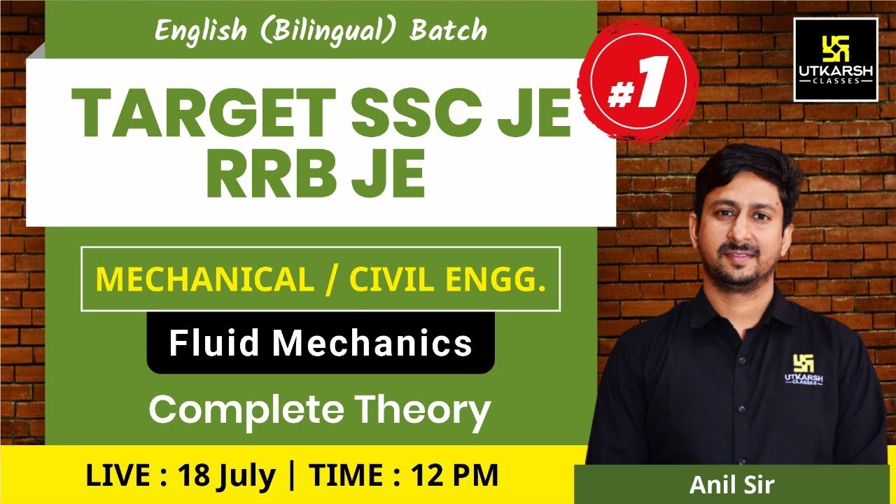 Fluid Mechanics #1 | Civil/Mechanical Engg. | Target SSC JE, RRB JE | Complete Theory | Anil Sir