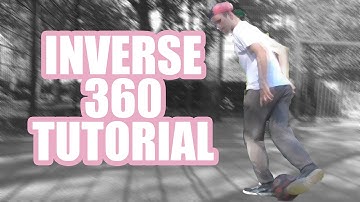 INVERSE 360 Tutorial | Street Tutorials