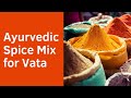 Spice Mix Recipe for Vata