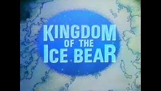 Kingdom of the Ice Bear (PT1) (1986)