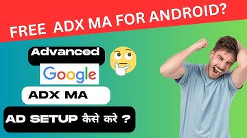 WATCH FREE ADX MA ADS SETUP FULL DETAILS | FREE MOBILE APPS (ADX MA) APPROVAL HINDI [2023]