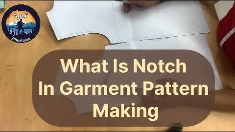 What Is notch & What Is the Importance Of notches in Garment Pattern  @AjaygarmenttechHimalayan