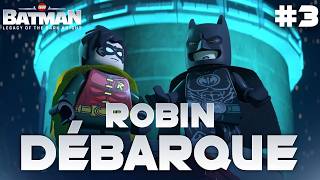 #3 ROBIN DÉBARQUE -  LEGO BATMAN LEGACY OF THE DARK KNIGHT