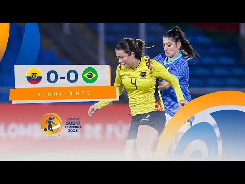 ECUADOR vs. BRASIL [0-0] | RESUMEN | CONMEBOL SUB17 FEMENINA 2025