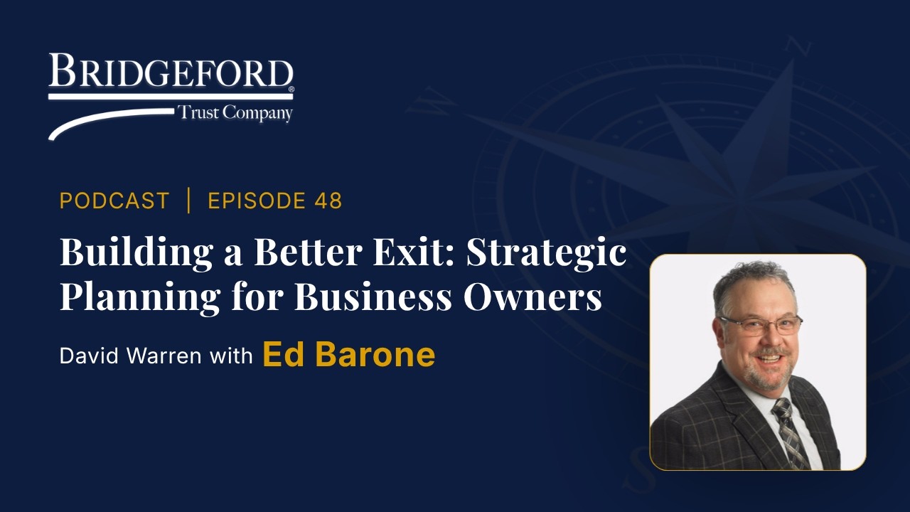Podcast Episode 48 – Building a Better Exit: Strategic Planning for ...