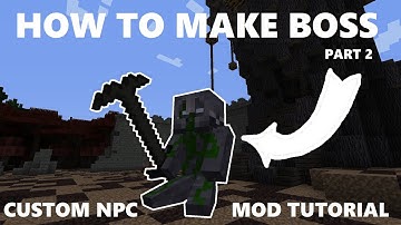 Minecraft Custom NPC Tutorial - Boss creation part 2 [OUTDATED]