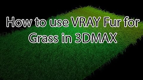 How to use VRAY Fur for realstic grass in 3DMAX  ( Urdu )