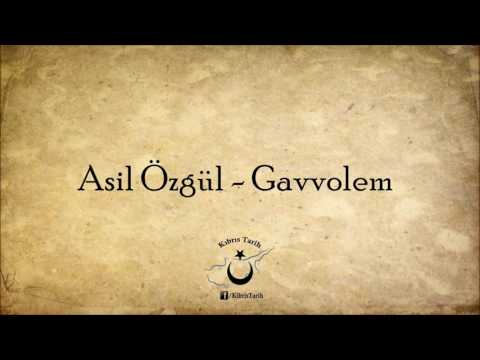 Kıbrıs Şarkıları - Gavvolem | Asil Özgül
