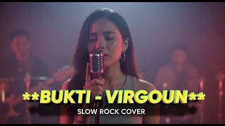  Virgoun  Bukti  Slow Rock Cover  Versi Ini Jauh Lebih Mewah U0026 Emosional 