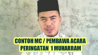 CONTOH MC / PEMBAWA ACARA KEGIATAN PERINGATAN 1 MUHARRAM / TAHUN BARU HIJRIAH / TAHUN BARU ISLAM