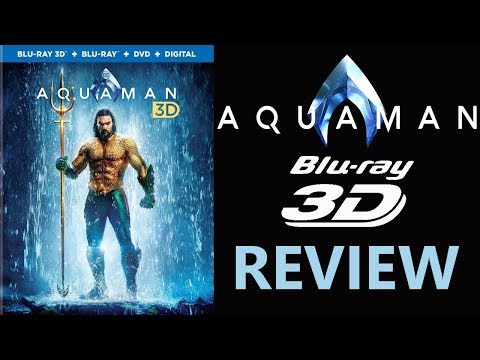 aquaman-3d-blu-ray-review