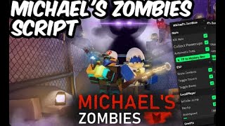 Michael Zombie's script 2022 hack