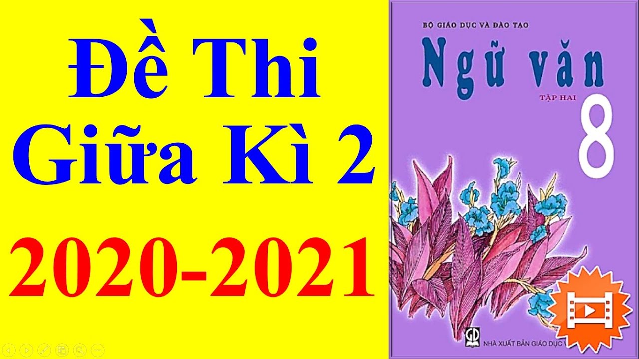 Đề thi ngữ văn lớp 8 học kì 2 | Ngữ văn Lớp 8 – Đề Thi Giữa Học Kì 2 Năm 2020 – 2021