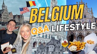 American's Living in Belgium: Culture Shocks & Q&A!