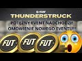 THUNDERSTRUCK NADCHODZI! POTĘŻNY EVENT! EA FC25!
