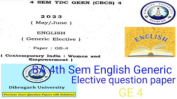 BA 4th sem English generic elective question paper Dibrugarh University GE 4 2023 contemporary India