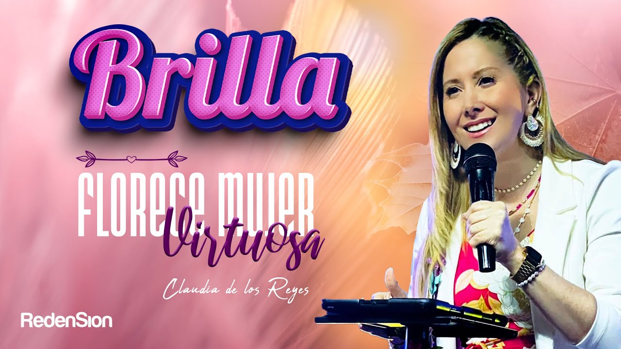 Florece mujer virtuosa / Pastora Claudia de los Reyes (ClaudelRey)