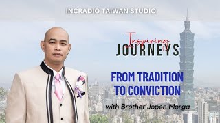 From Tradition to Conviction | Inspiring Journeys | March 21, 2026
